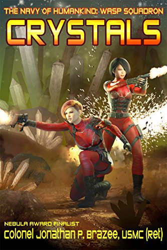Crystals (The Navy of Humankind:  Wasp Squadron Book 2)