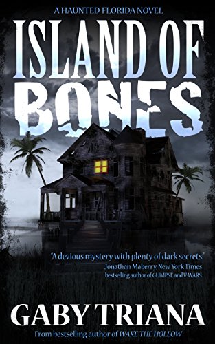 Island of Bones (Haunted Florida Book 1)