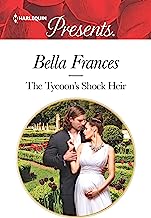 The Tycoon's Shock Heir (Harlequin Presents Book 3683)
