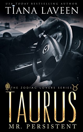 Book Cover Taurus - Mr. Persistent: The 12 Signs of Love (The Zodiac Lovers Series Book 5)