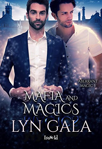 Book Cover Mafia and Magics (Aberrant Magic Book 5)