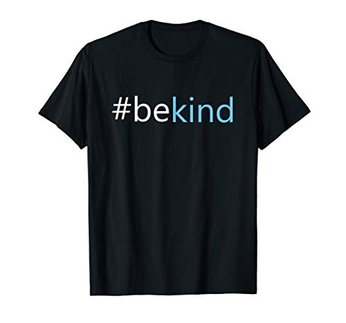 Be Kind T-Shirt - Choose Kindness Anti-Bullying Message