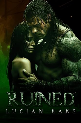Ruined: Book 5 of 5