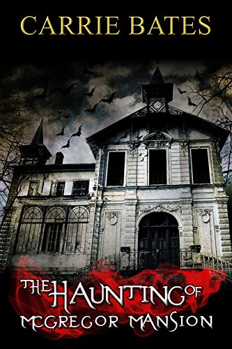 The Haunting of McGregor Mansion