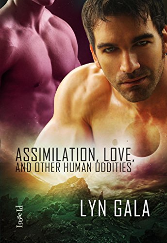Book Cover Assimilation, Love, and Other Human Oddities (Claimings Book 2)