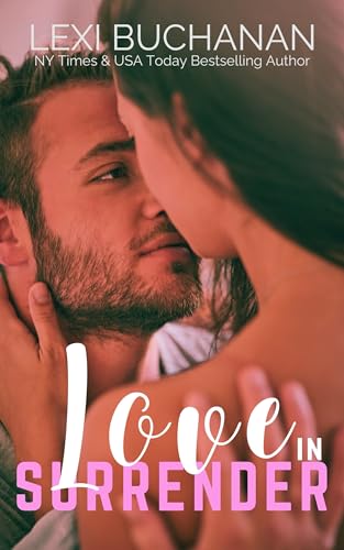 Love in Surrender (De La Fuente Book 8)