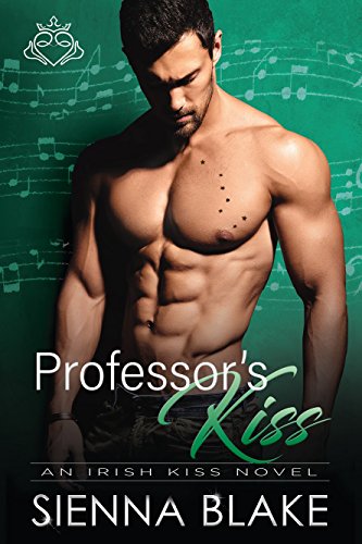 Professor's Kiss: A College Bully Romance. (Irish Kiss Book 2)