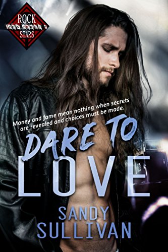 Dare to Love (Iron Rogue Book 1)