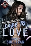 Dare to Love (Iron Rogue Book 1)