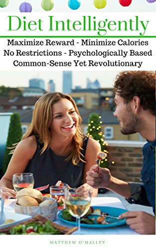 Diet Intelligently: Maximize Reward. Minimize Calories. Mind-Based Behavior Change.