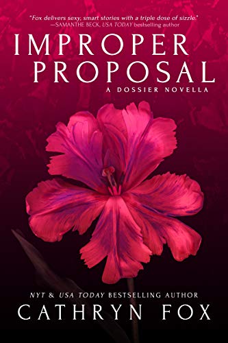 Improper Proposal (Dossier Book 6)