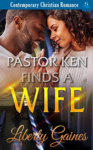 Book Cover Pastor Ken Finds a Wife: Contemporary Christian Romance