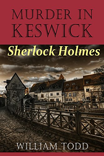 Book Cover Murder in Keswick: A Sherlock Holmes Mystery