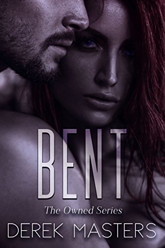 Book Cover Bent (The Owned Series Book 2)