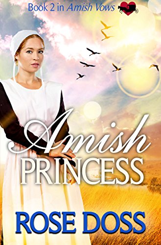 Book Cover Amish Princess: Amish Romance (An Amish Vows Romance, Book Two)