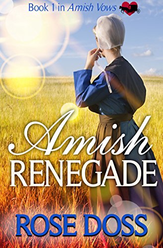 Book Cover Amish Renegade: Amish Romance (An Amish Vows Romance, Book 1)