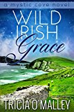 Wild Irish Grace (The Mystic Cove Series Book 7)
