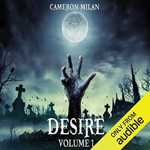 Desire: A LitRPG Adventure (Volume 1)