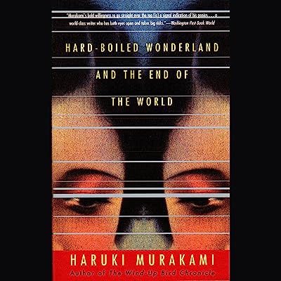Hard-Boiled Wonderland and the End of the World