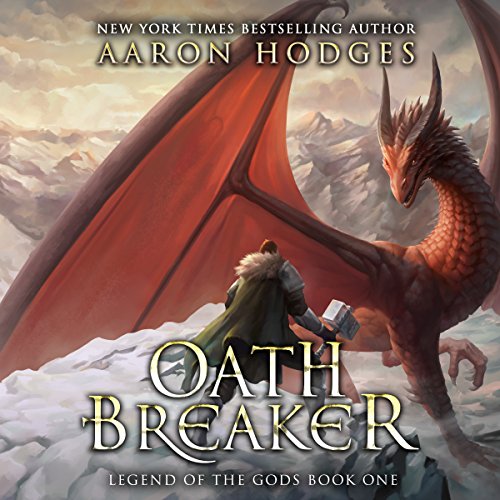 Oathbreaker: Legend of the Gods, Volume 1