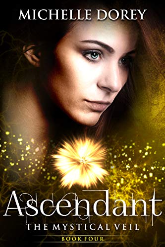 Book Cover Ascendant: New Adult Paranormal Suspense (The Mystical Veil Book 4)