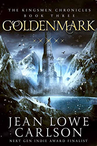 Goldenmark (The Kingsmen Chronicles #3): An Epic Fantasy Adventure