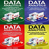 Data Analytics: 4 Books in 1 - Bible of 4 Manuscipts: Beginner's Guide + Tips and Tricks + Effective Strategies + Best Practices to Learn Data Analytics Efficiently