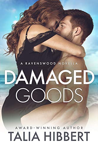 Book Cover Damaged Goods: A Small Town Romance (Ravenswood)