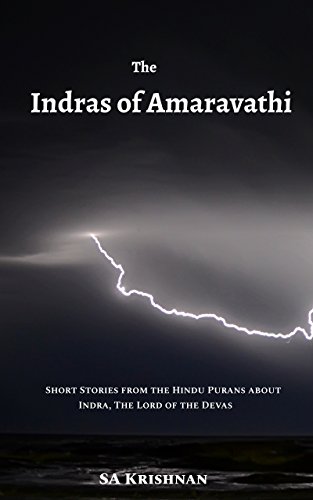 Book Cover The Indras of Amaravathi: Short Stories from Hindu Puranas about Indra