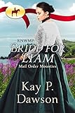 RNWMP:  Bride for Liam (Mail Order Mounties Book 25)