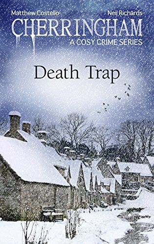 Cherringham - Death Trap: A Cosy Crime Series (Cherringham: Mystery Shorts Book 32)