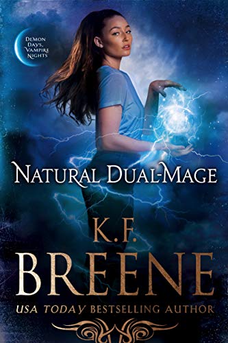 Book Cover Natural Dual-Mage (Demon Days, Vampire Nights World Book 6)