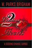 Two Precious Hearts (A Second Chance Series Book 1)