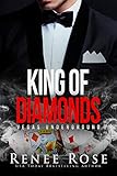 King of Diamonds: A Mafia Romance (Vegas Underground Book 1)
