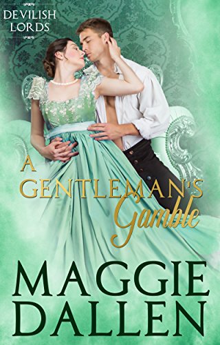 A Gentleman's Gamble (Devilish Lords Book 3)