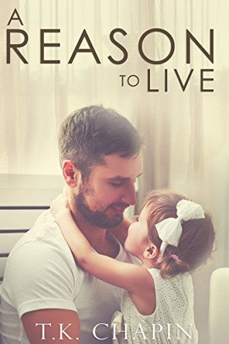 Book Cover A Reason To Live: An Inspirational Romance (A Reason To Love Book 1)
