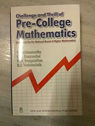 Challenge and thrill of pre-college mathematics
