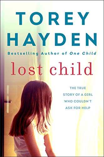 Book Cover Lost Child: The True Story of a Girl Who Couldn't Ask for Help