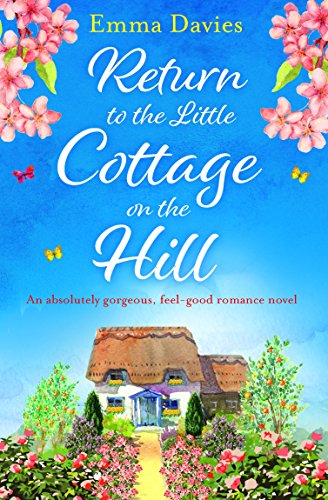 Book Cover Return to the Little Cottage on the Hill: An absolutely gorgeous, feel good romance novel (The Little Cottage Series Book 3)