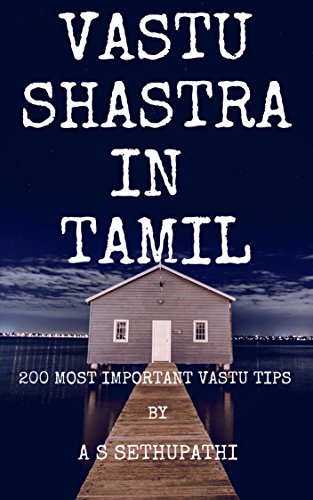 Book Cover VASTU SHASTRA IN TAMIL (Tamil edition): 200 MOST IMPORTANT VASTU TIPS
