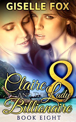 Book Cover Claire and the Lady Billionaire Book 8