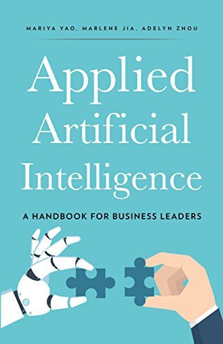 Book Cover Applied Artificial Intelligence: An Introduction For Business Leaders