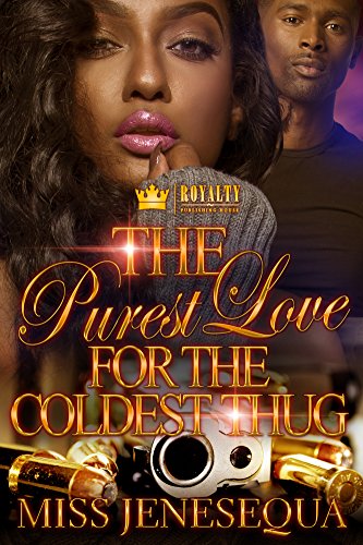 Book Cover The Purest Love For The Coldest Thug