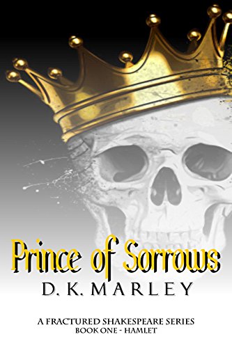 Book Cover Prince of Sorrows: A Fractured Shakespeare Series - Book One - Hamlet