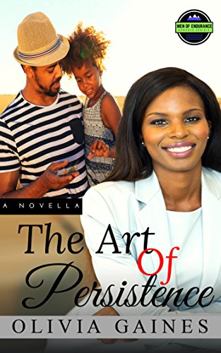 Book Cover The Art of Persistence (The Men of Endurance Book 5)
