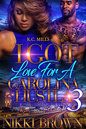 Book Cover I Got Love For A Carolina Hustla 3