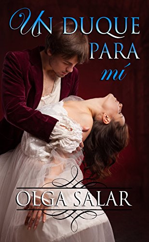Book Cover Un duque para mí (Serie Nobles nº 1) (Spanish Edition)