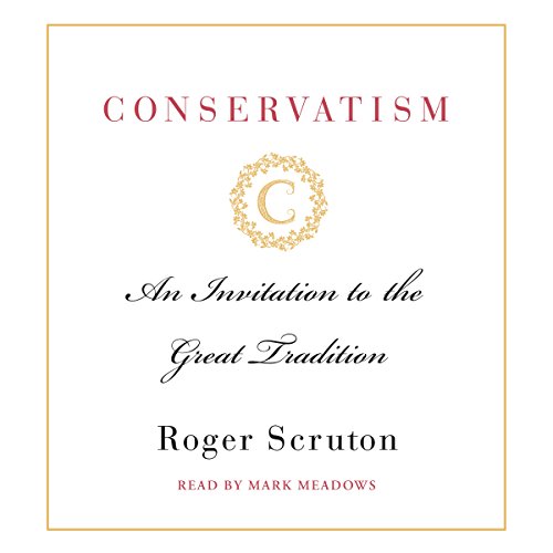 Book Cover Conservatism: An Invitation to the Great Tradition