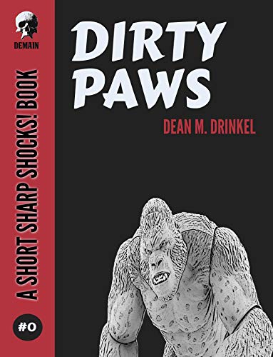 DIRTY PAWS (Short Sharp Shocks! Book 0) (English Edition)