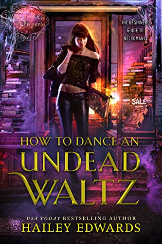 Book Cover How to Dance an Undead Waltz (The Beginner's Guide to Necromancy Book 4)